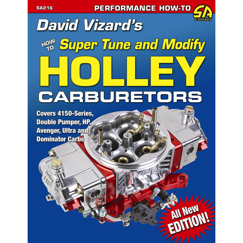 How to Super Tune and Modify Holley Carburetors 4150